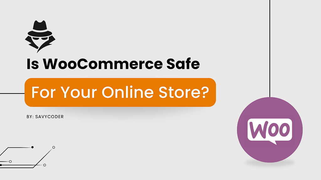 is woocommerce safe