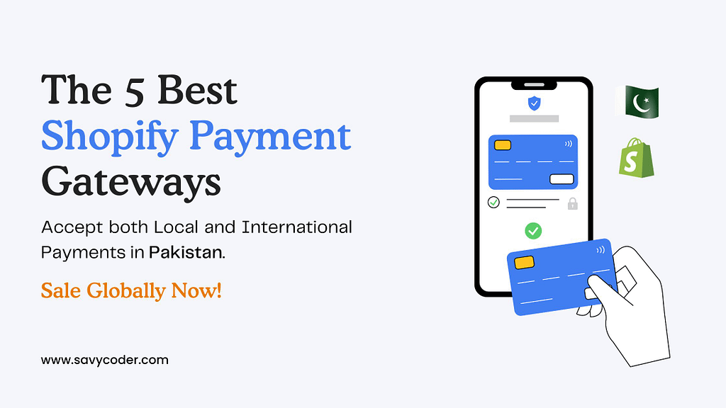 Best Shopify payment gateway in Pakistan