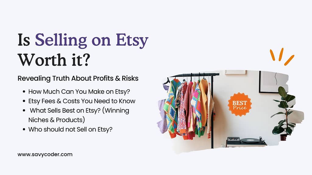 Is Selling on Etsy Worth it? Revealing the truth about profits and risks.